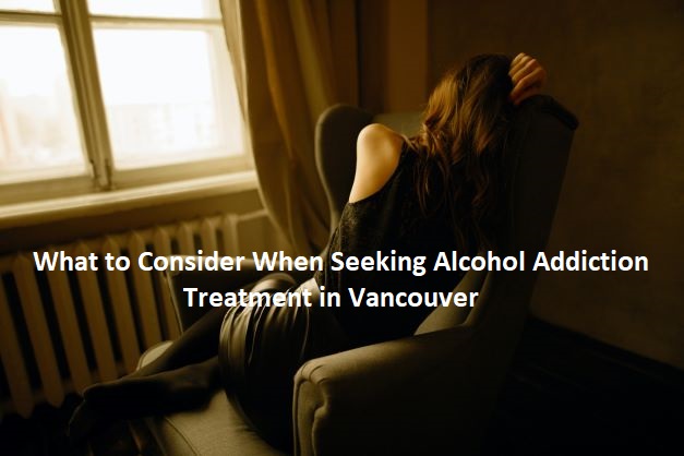 Alcohol Addiction Treatment Vancouver | We Can Help!