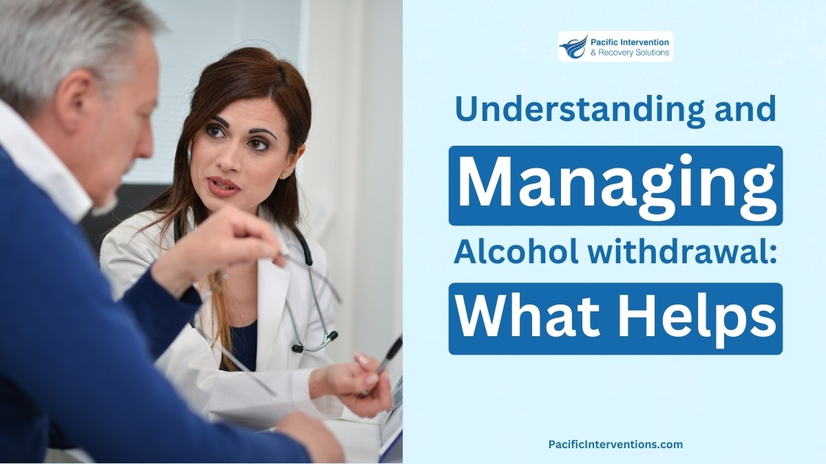 Managing Alcohol Withdrawal