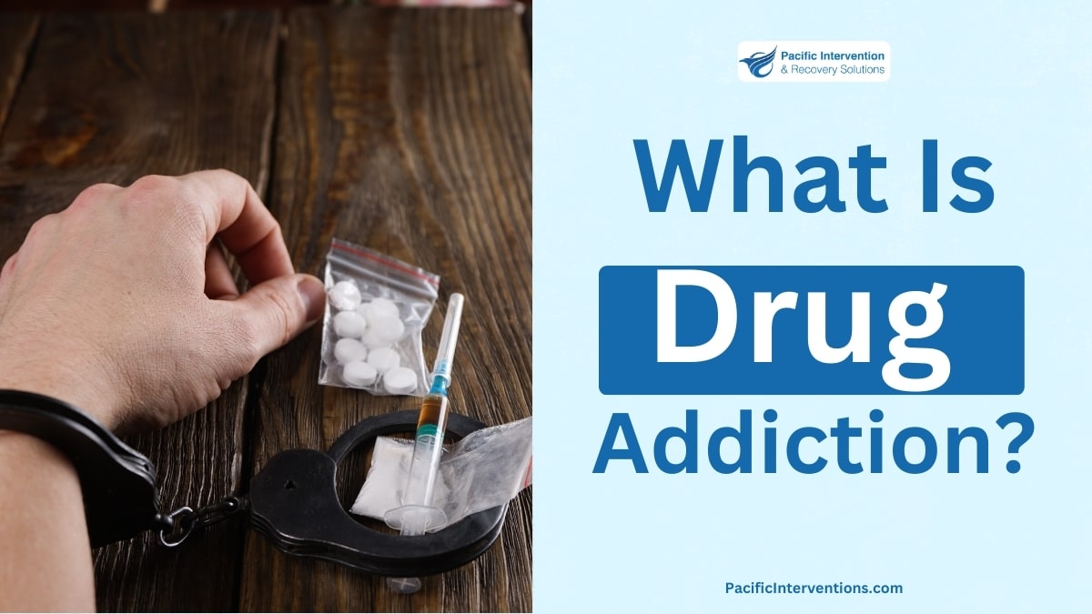 What is Drug Addiction?