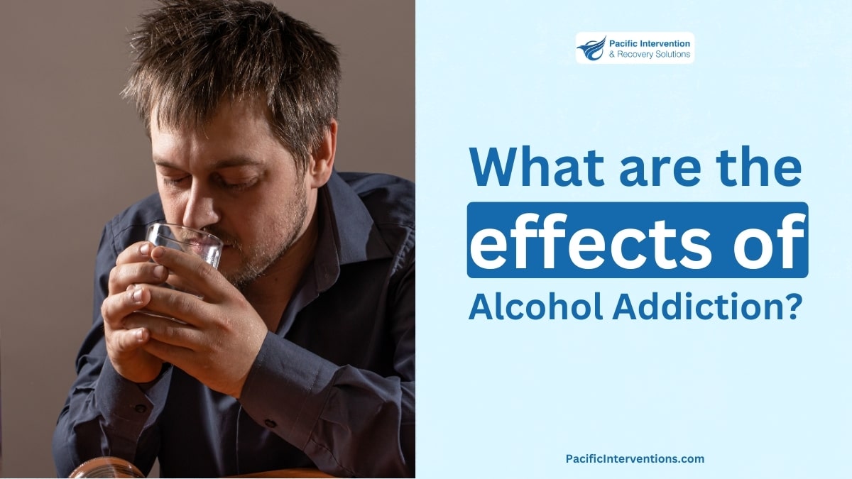 What are the effects of Alcohol Addiction?