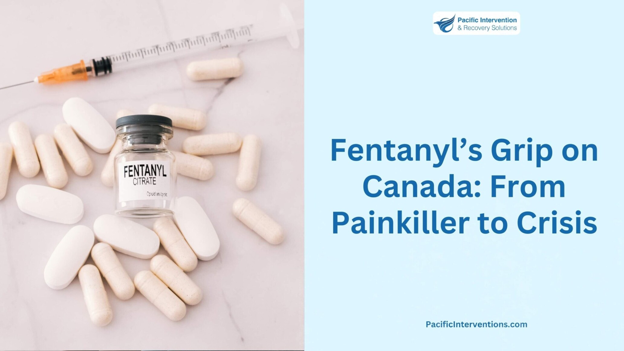 Fentanyl’s Grip on Canada