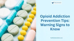 Opioid Addiction Prevention Tips